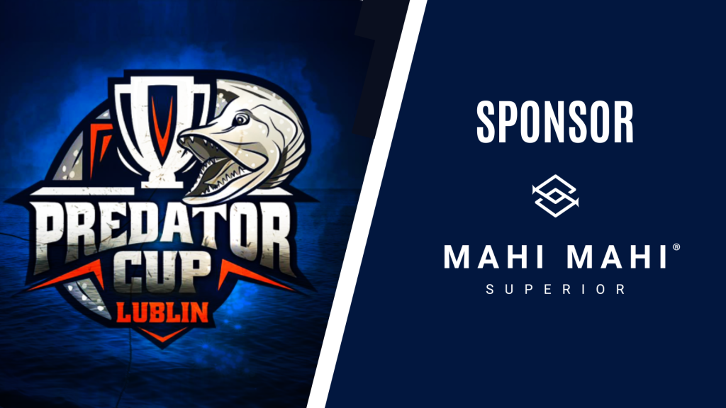 Mahi Mahi Sponsor Predator Cup Lublin